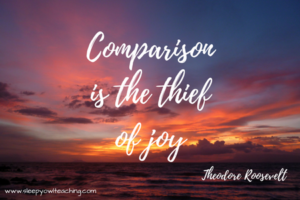 comparison is the thief of joy quote