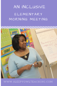 An Inclusive Elementary Morning Meeting