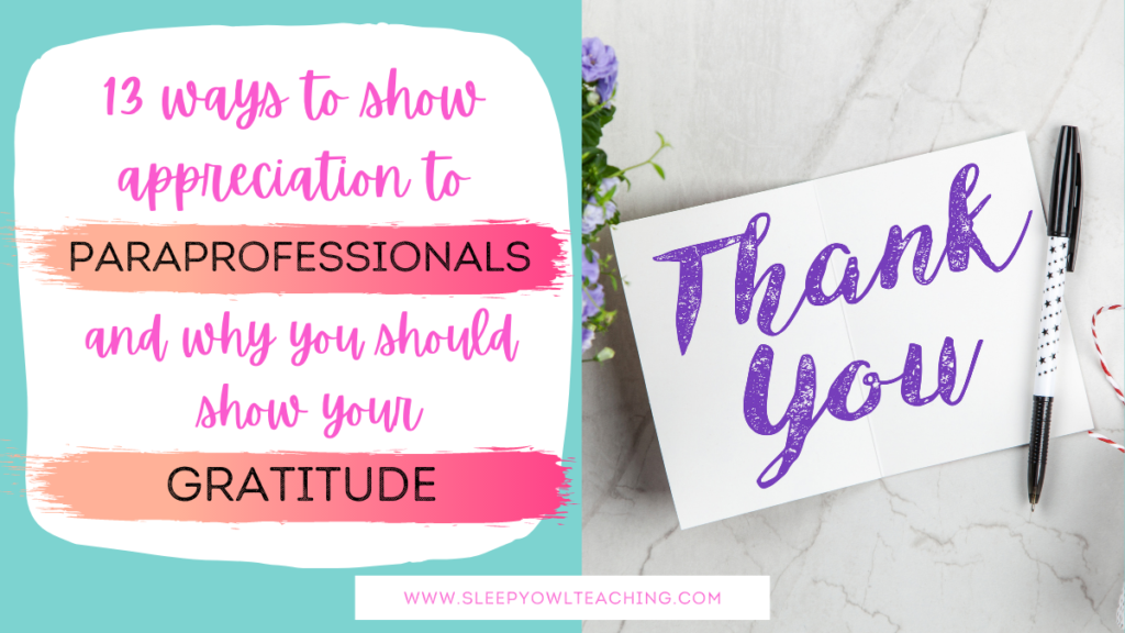 thank you card with purple text and pen next to the words 13 ways to show appreciation to paraprofessionals and why you should show your gratitude