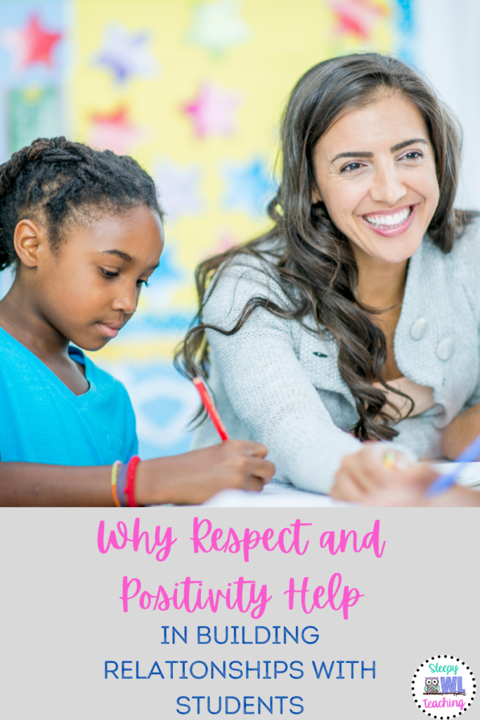 photo of a student writing with a red pencil next to a teacher who is smiling and the text "why respect and positivity help in building relationships with students"